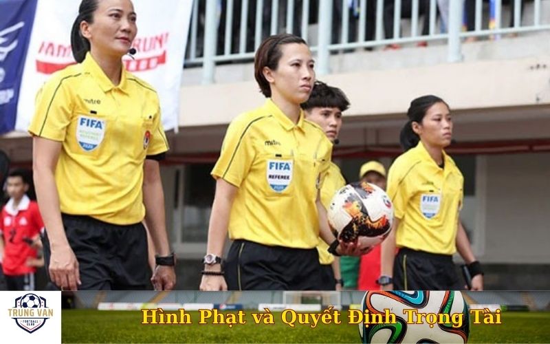 Hình Phạt và Quyết Định Trọng Tài