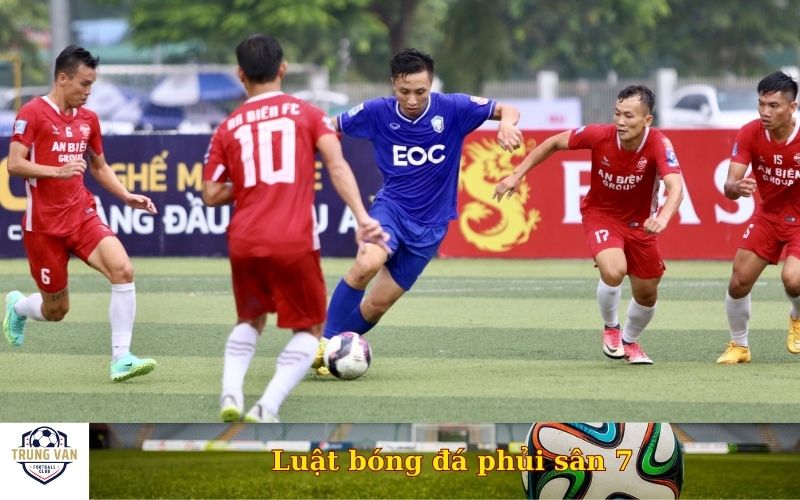 Luật bóng đá phủi sân 7
