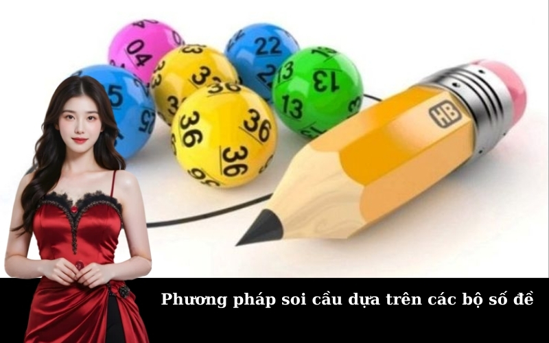 Phương pháp soi cầu dựa trên các bộ số đề